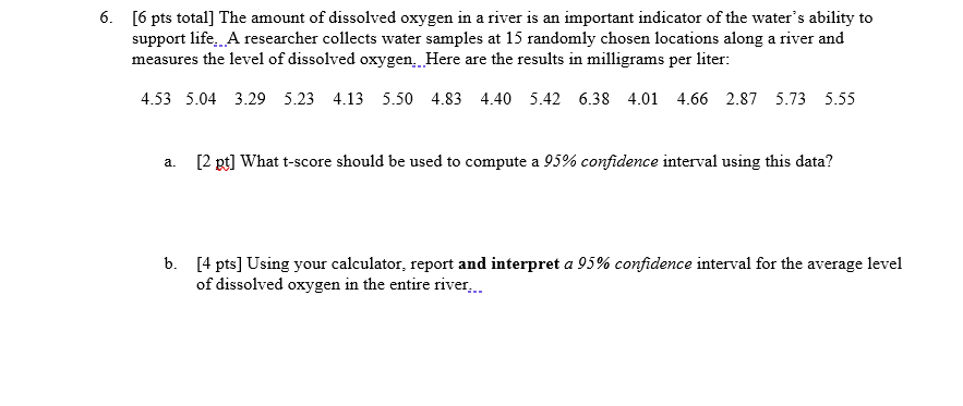 Solved 6. [6 pts total] The amount of dissolved oxygen in a | Chegg.com