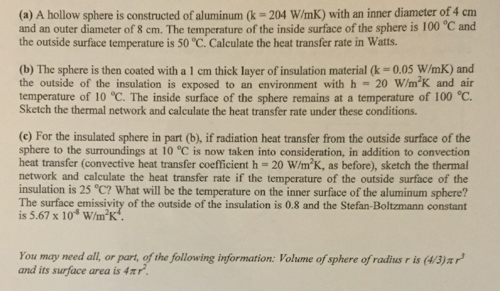 Solved (a) A hollow sphere is constructed of aluminum (k 204
