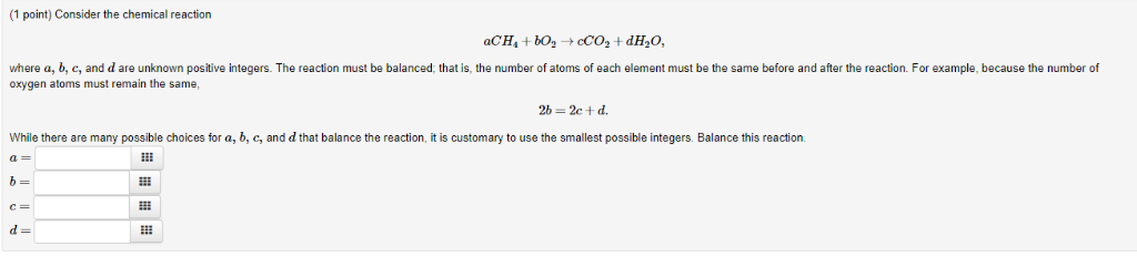 Solved (1 point) Consider the chemical reaction where a, b, | Chegg.com