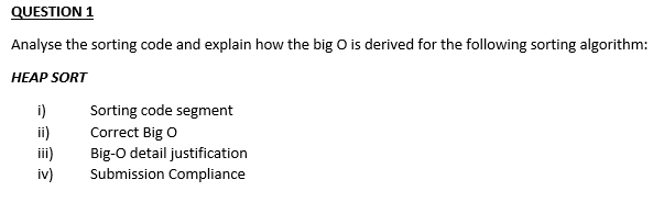 Solved QUESTION 1 Analyse the sorting code and explain how | Chegg.com