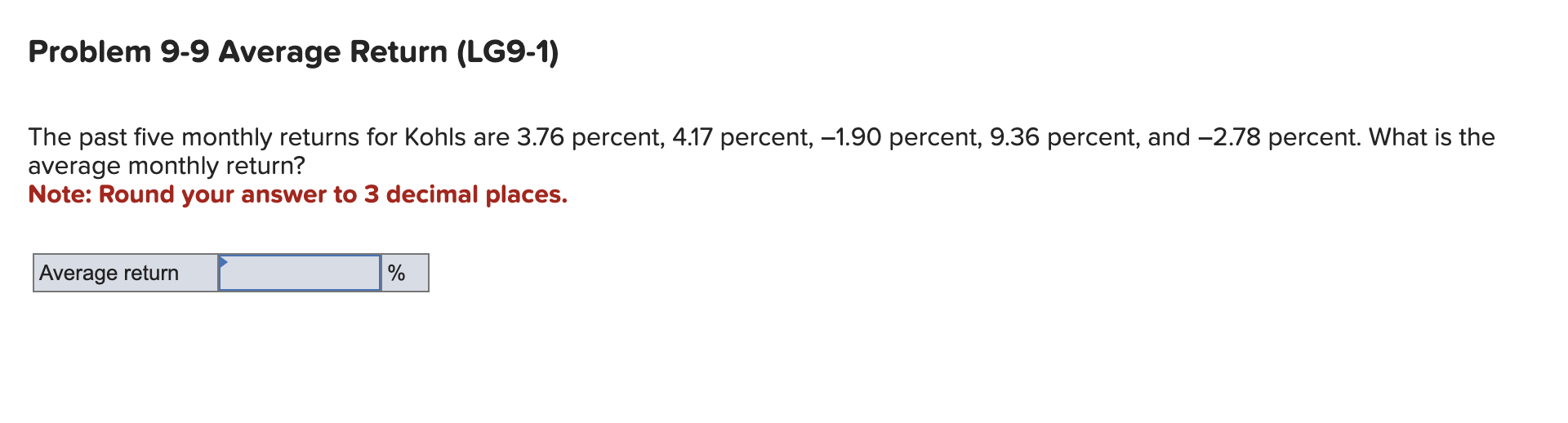 Solved The past five monthly returns for Kohls are 3.76