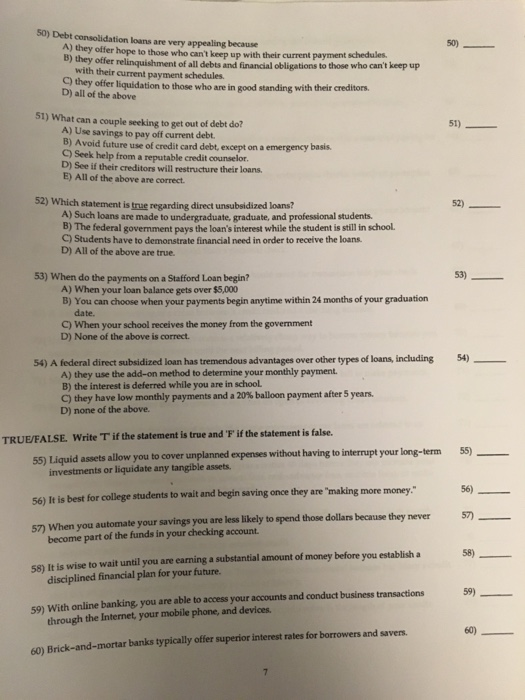 Solved 50) Debt consolidation loans are very appealing