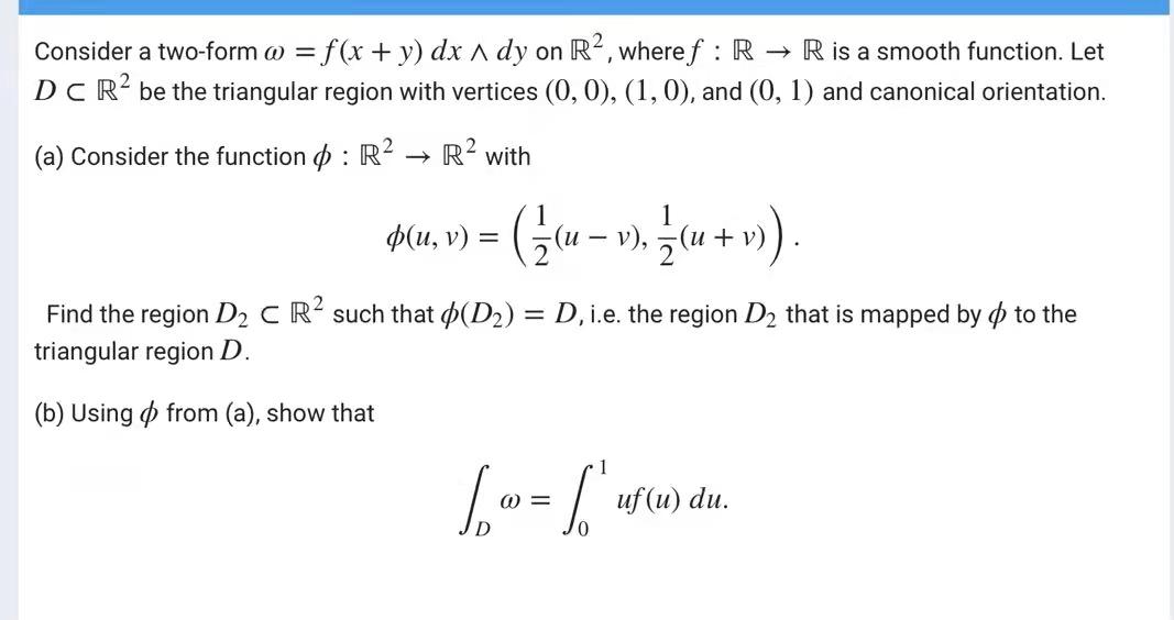 Solved 1 Consider a two-form m = f(x + y) dx 1 dy on R², | Chegg.com