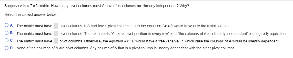 Solved Suppose A is a 7 x5 matrix. How many pivot columns | Chegg.com