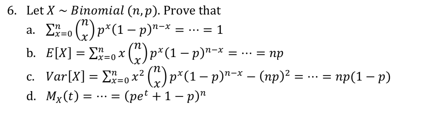 Solved N 6 Let X Binomial N P Prove That A Ex 0 Chegg Com