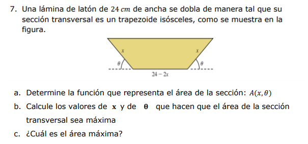 7. Una lámina de latón de \( 24 \mathrm{~cm} \) de ancha se dobla de manera tal que su sección transversal es un trapezoide i