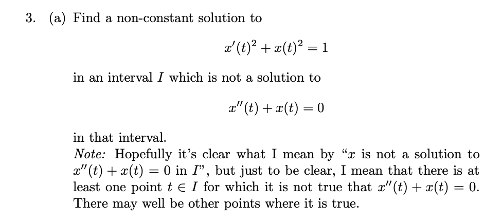 Solved 3. (a) Find a non-constant solution to x' (t)2 + | Chegg.com