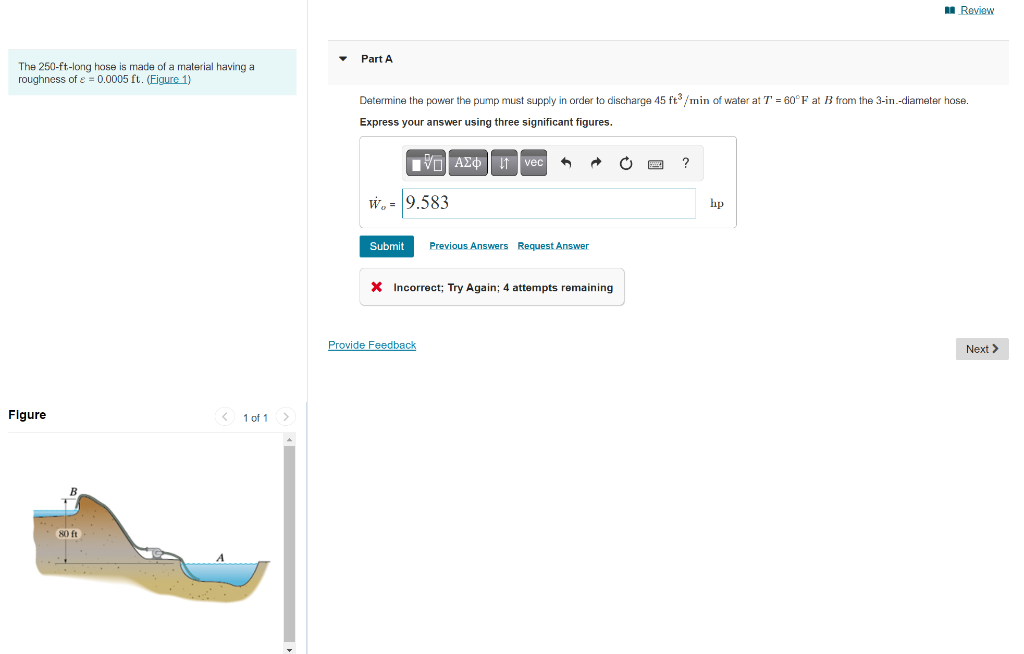 [Solved] The 250 ftlong hose is made of a material havi