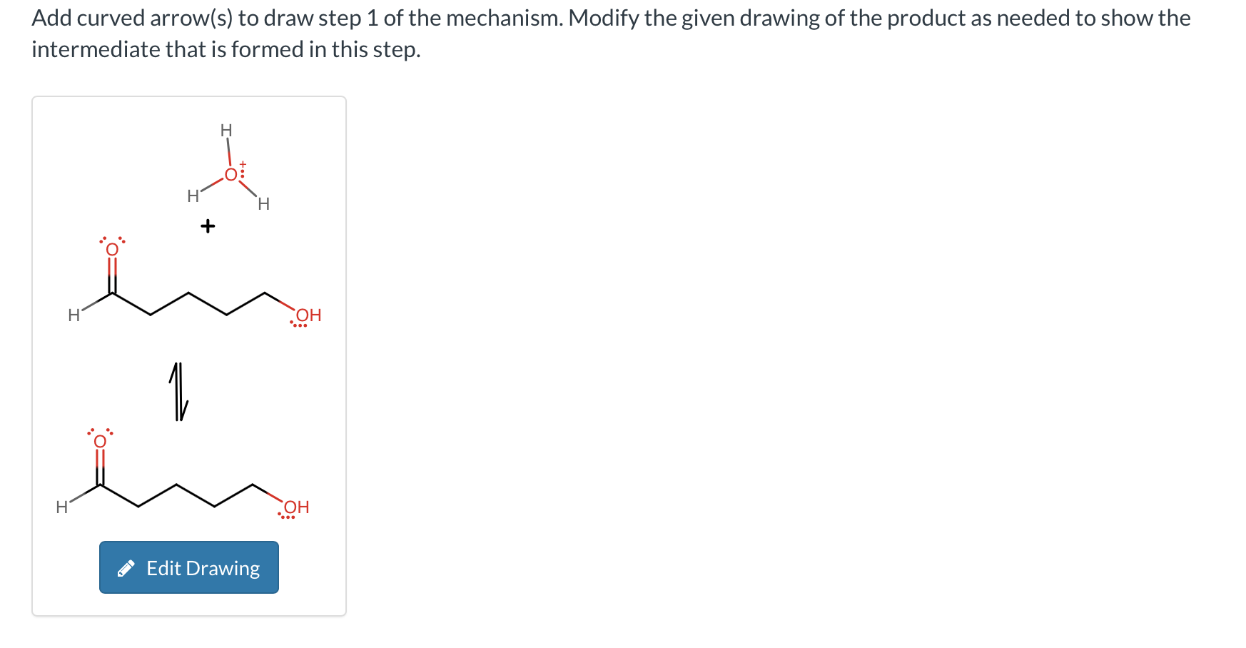 Solved Add curved arrow(s) to draw step 1 of the mechanism. | Chegg.com
