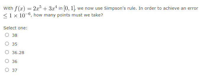 Solved With f(x) = 2x + 3x4 in [0, 1], we now use Simpson's | Chegg.com