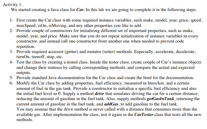 Solved Activity 1. We started creating a Java class for Car. | Chegg.com