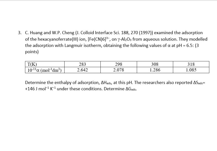 3 C Huang And W P Cheng J Colloid Interface S Chegg Com