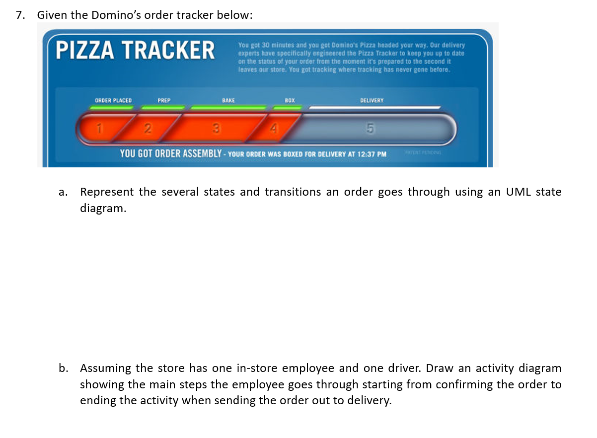 7 Given The Domino S Order Tracker Below Pizza T Chegg Com