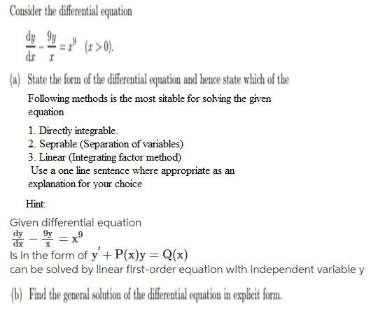 Solved Consider The Differential Equation Dxdy−x9yx9x0 7888