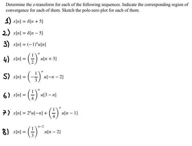 Solved Determine The Z-transform For Each Of The Following | Chegg.com