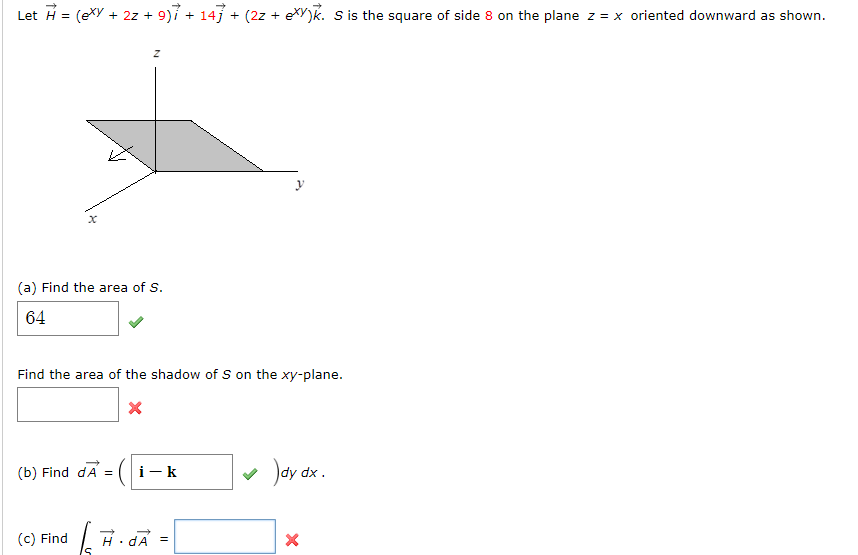 Solved Let H = (exy + 22+ 9)/ + 14, + (22 + exy)k. S is the