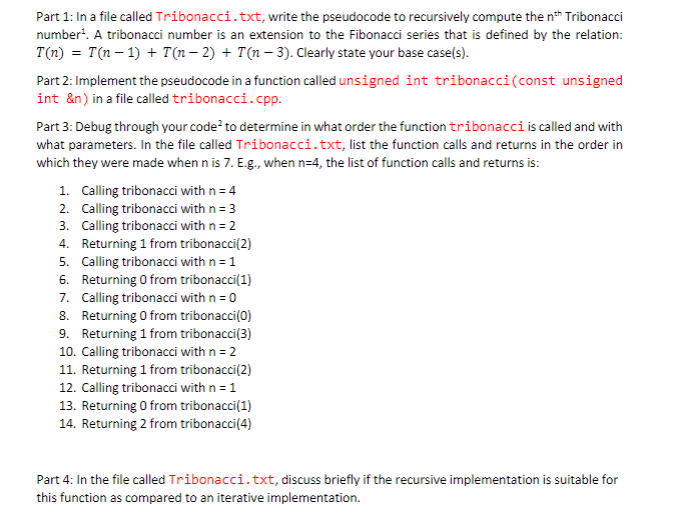 Solved Part 1: In a file called Tribonacci.txt, write the | Chegg.com