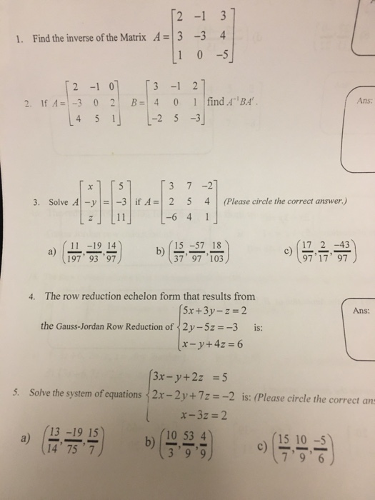 Solved 2 -1 3 I. Find The Inverse Of The Matrix A = | 3-3 10 | Chegg.com