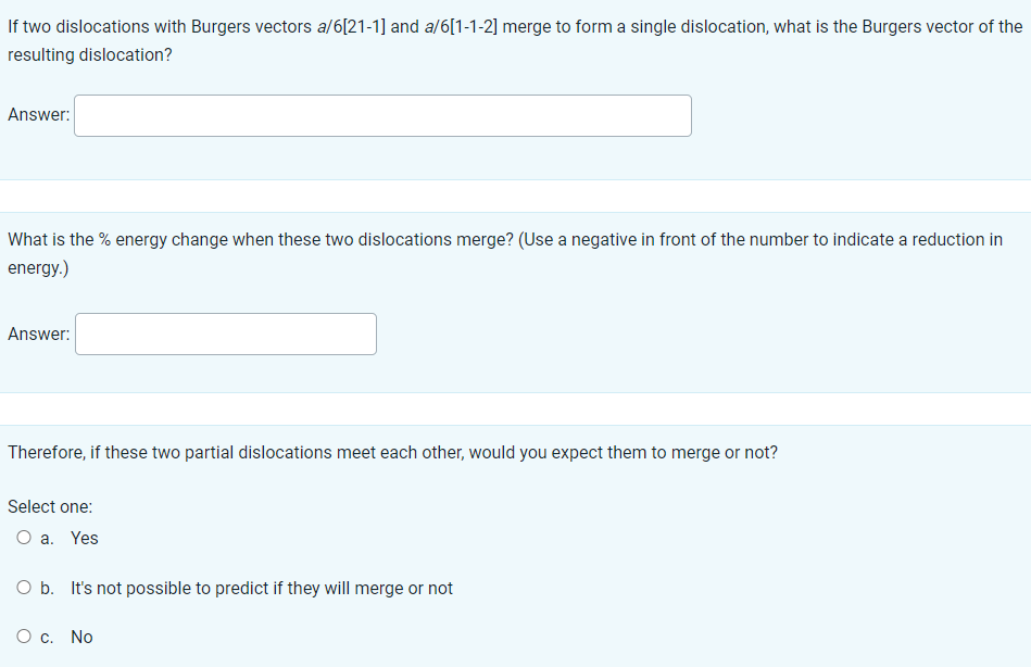 Solved If two dislocations with Burgers vectors a/6[21−1] | Chegg.com