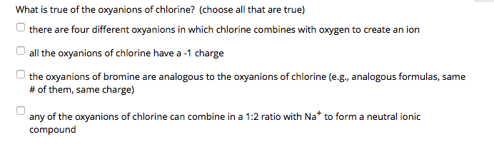 Solved What is true of the oxyanions of chlorine? (choose | Chegg.com