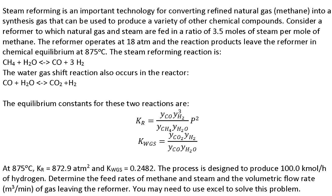 Solved Steam reforming is an important technology for | Chegg.com