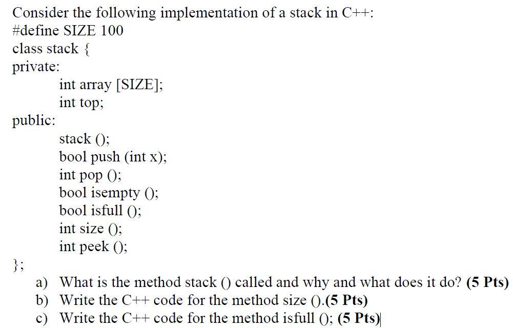 Solved Consider The Following Implementation Of A Stack In | Chegg.com ...