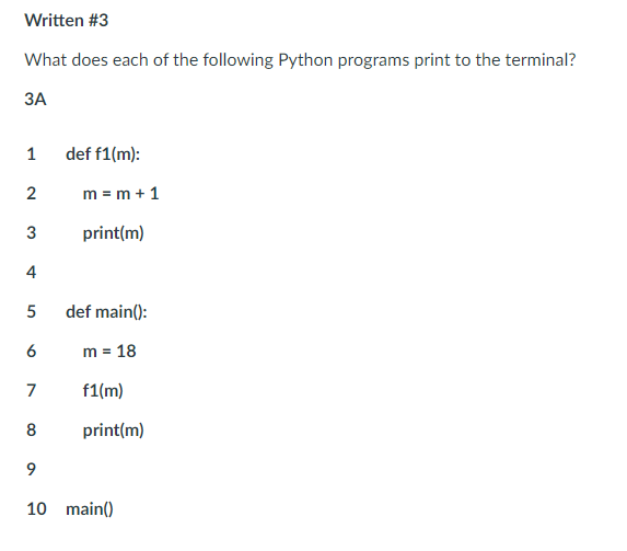 Solved Written #2 In the following Python snippet, line 3 | Chegg.com