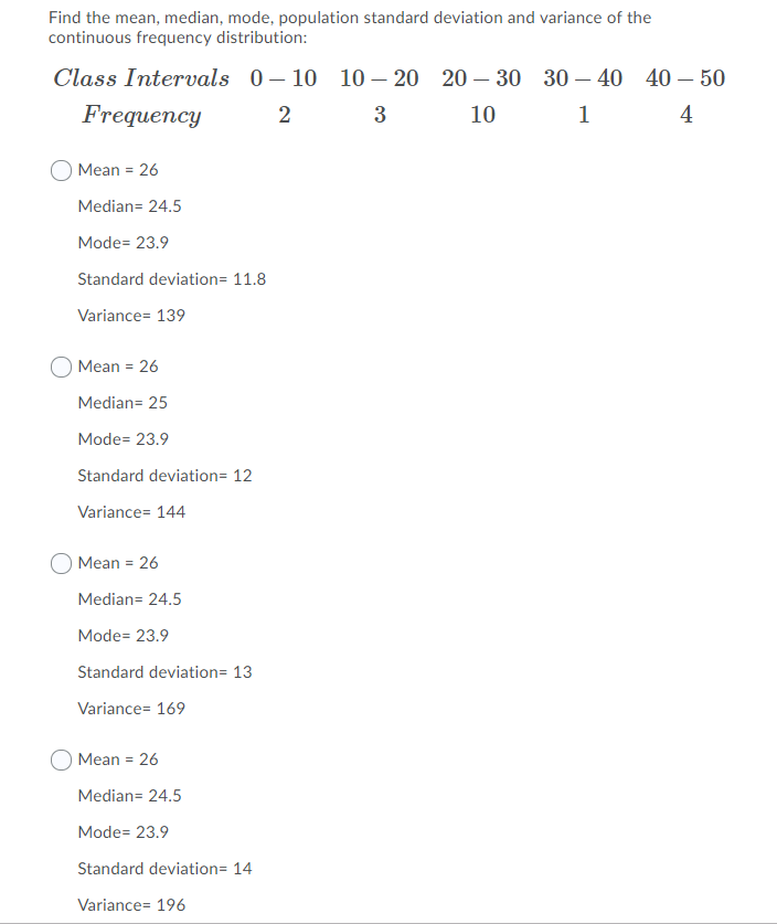 Solved Find the mean, median, mode, population standard | Chegg.com