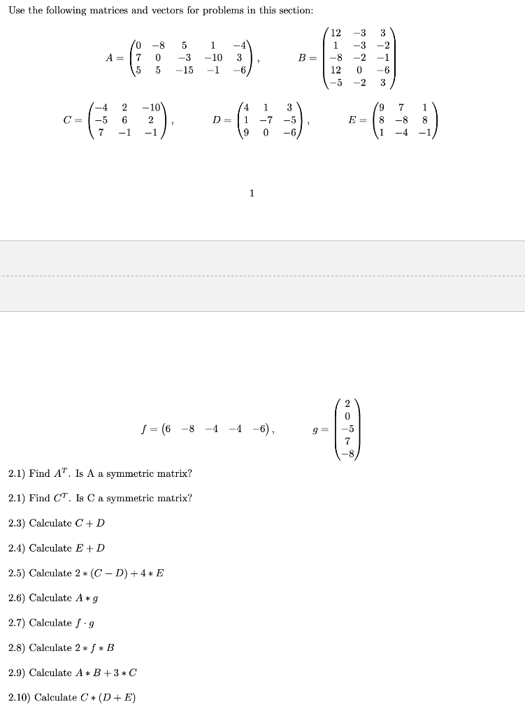 Solved Use the following matrices and vectors for problems | Chegg.com