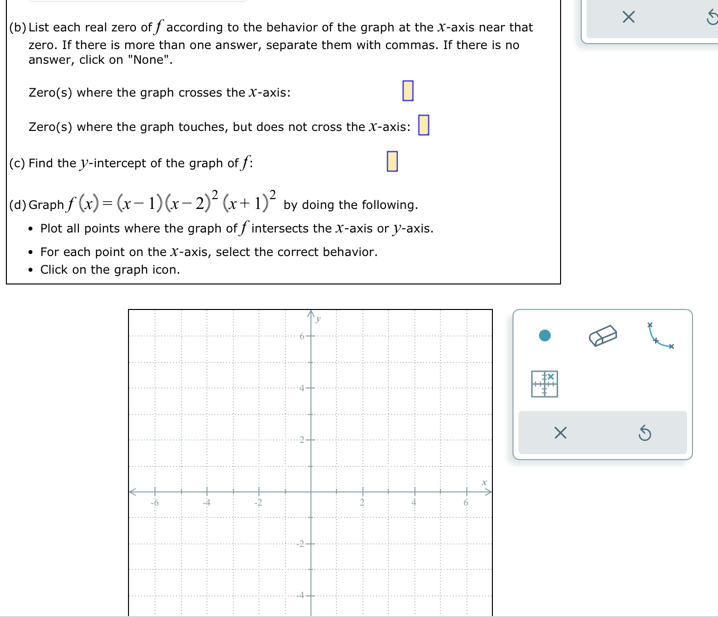 Solved (b) List each real zero of f according to the | Chegg.com