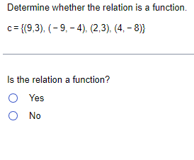 Solved Determine whether the relation is a function. | Chegg.com