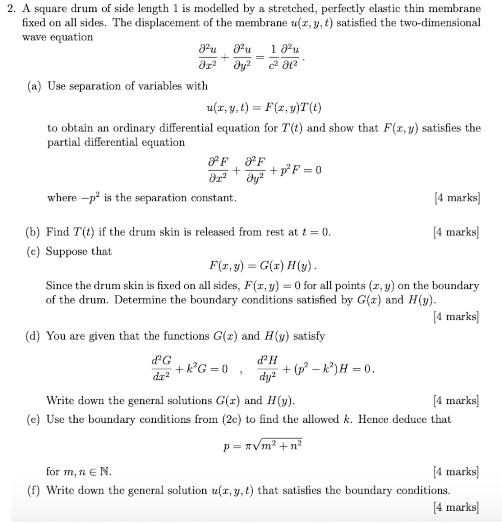 Solved 2 A Square Drum Of Side Length 1 Is Modelled By A Chegg Com