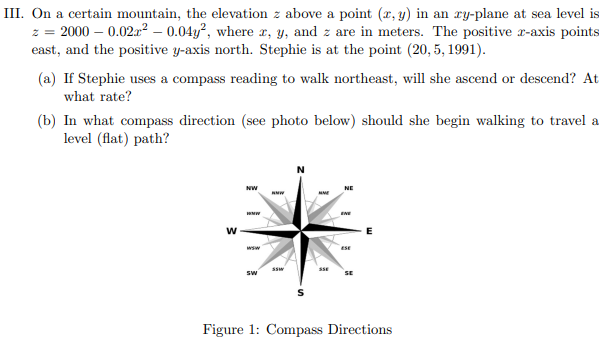 Solved II. On a certain mountain, the elevation z above a | Chegg.com