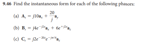 Solved 9.46 Find the instantaneous form for each of the | Chegg.com