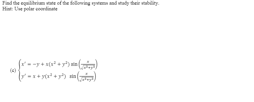 Solved Find the equilibrium state of the following systems | Chegg.com
