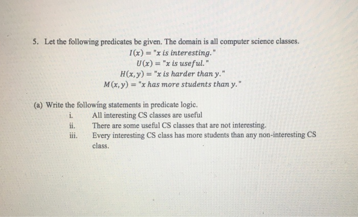 Solved Let the following predicates be given. The domain is | Chegg.com