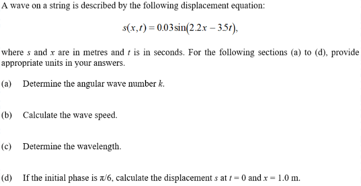 Solved A wave on a string is described by the following | Chegg.com