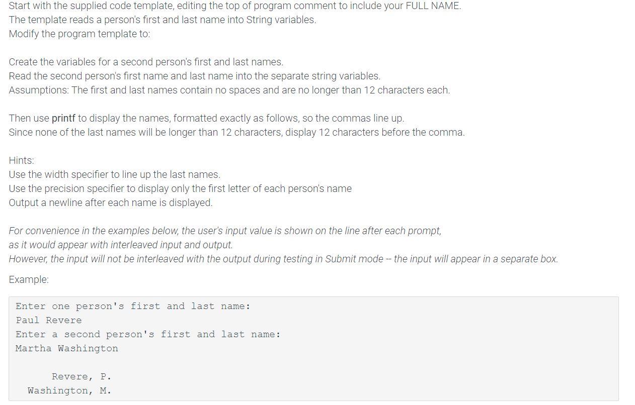 Solved Start with the supplied code template, editing the | Chegg.com