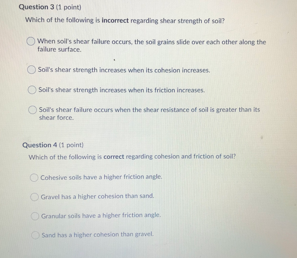 Solved Question 1 (1 point) Shear strength of soil increases | Chegg.com