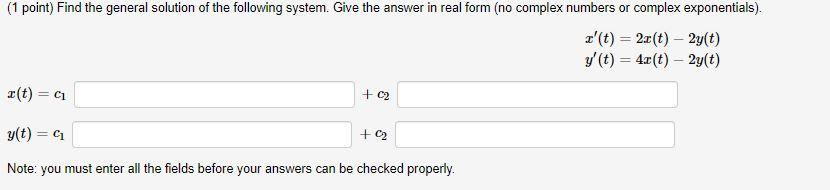 Solved (1 point) Find the general solution of the following | Chegg.com