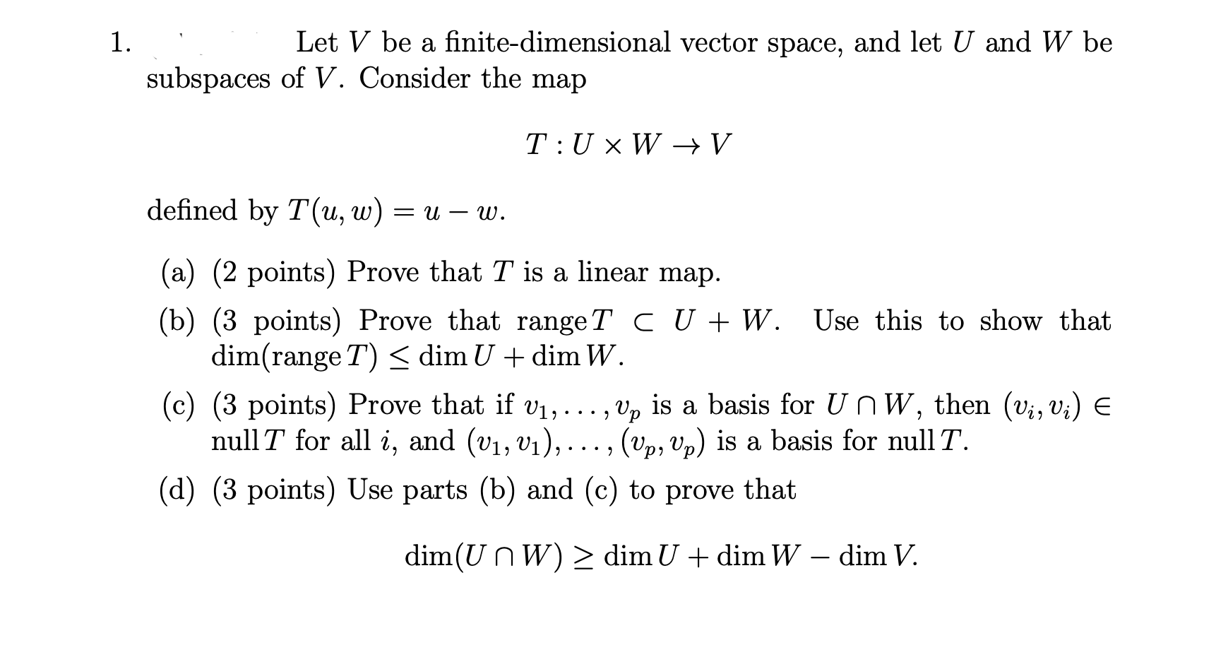 Solved 1 Let V Be A Finite Dimensional Vector Space And