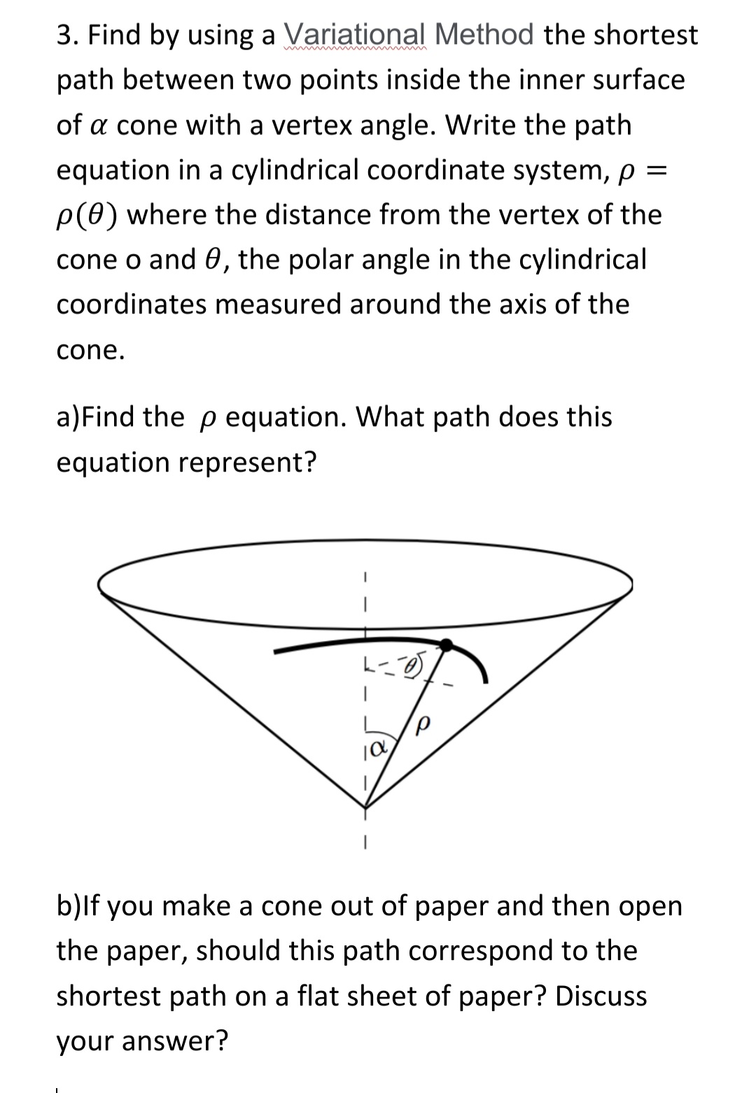 Solved 3. Find by using a Variational Method the shortest | Chegg.com