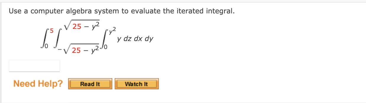 Solved Use a computer algebra system to evaluate the | Chegg.com