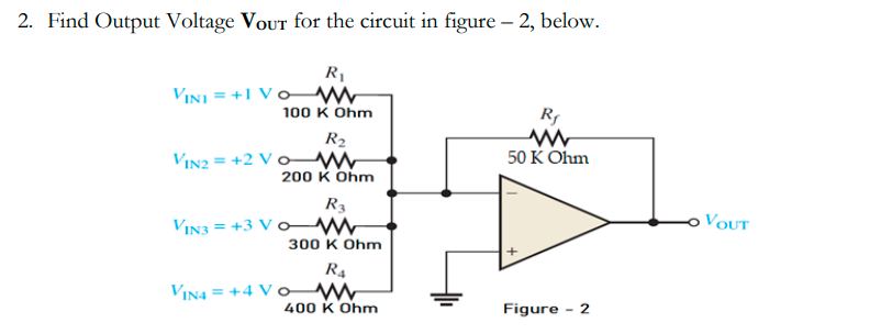 Solved 2. Find Output Voltage Vout for the circuit in figure | Chegg.com