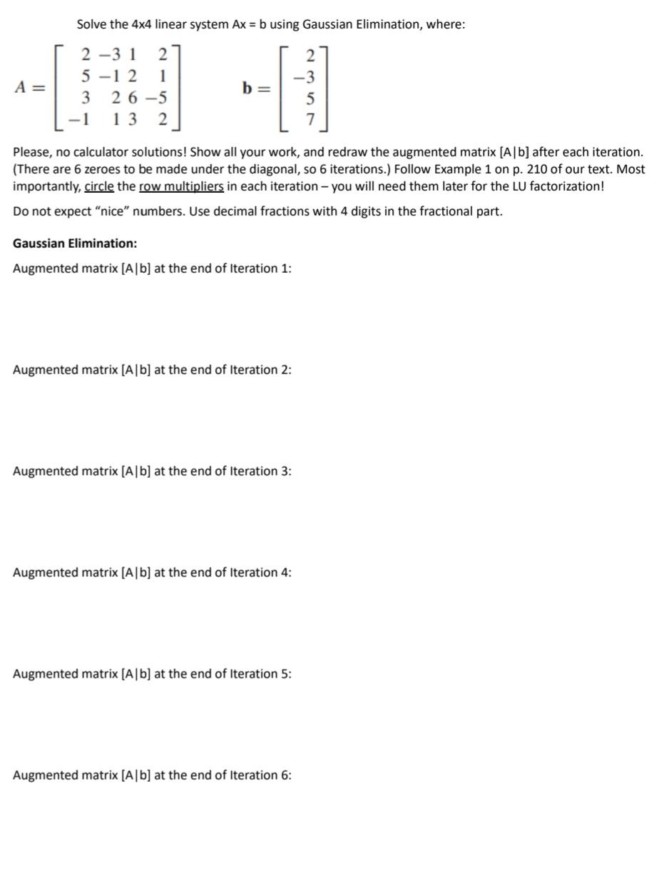 Solve The 4×4 Linear System Ax=b Using Gaussian | Chegg.com