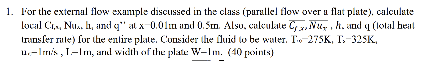 Solved For the external flow example discussed in the class | Chegg.com