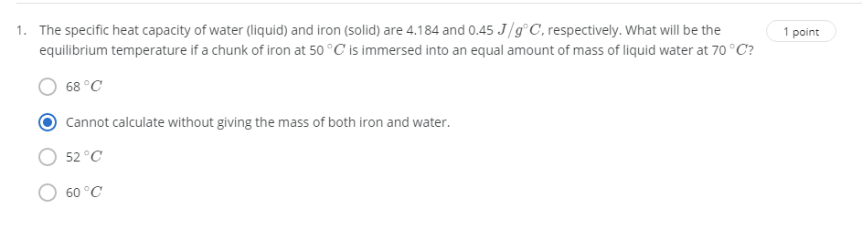 Solved 1 point 1. The specific heat capacity of water | Chegg.com