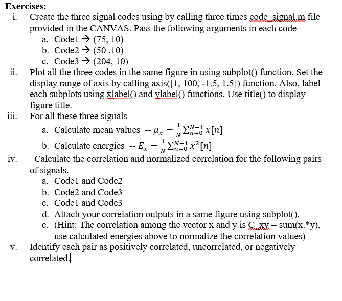 Solved 1 Exercises: i. Create the three signal codes using | Chegg.com