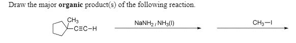 Solved Draw The Major Organic Product(s) Of The Following 