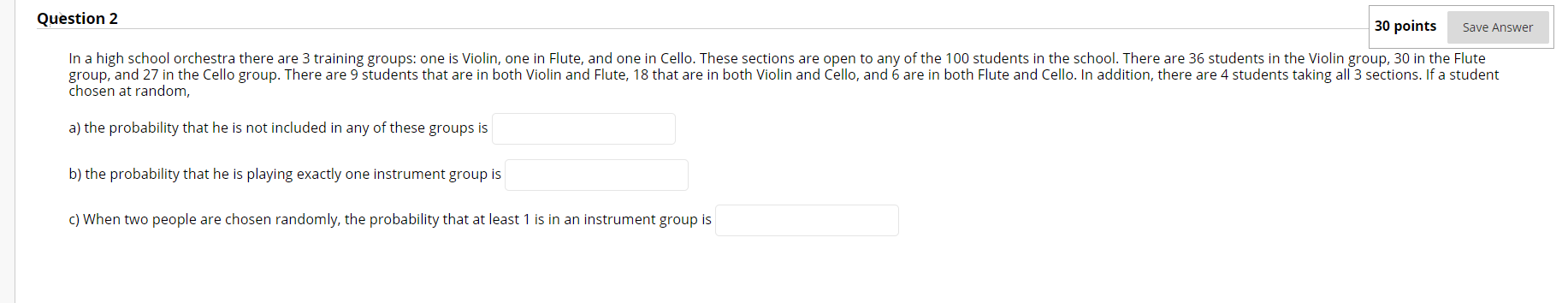 Solved Question 2 30 points Save Answer In a high school | Chegg.com